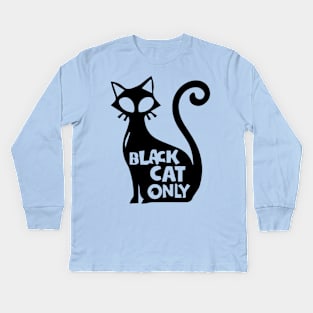 Black Cat Only-Light Kids Long Sleeve T-Shirt